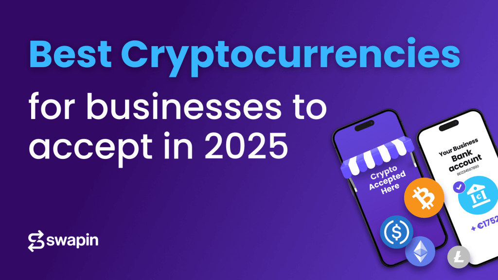 Article discussing what the best cryptocurrencies are for businesses to accept in 2025