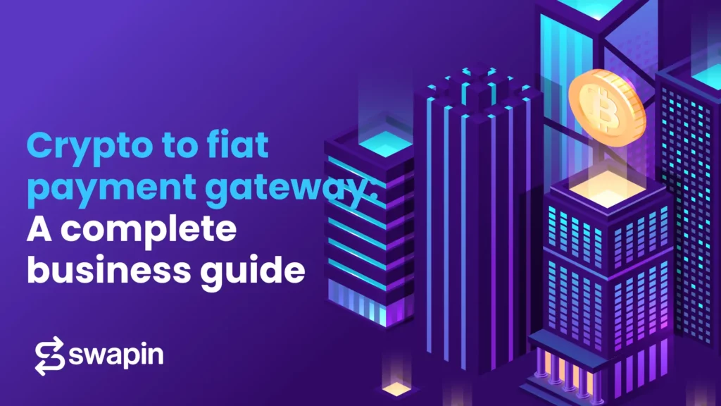 crypto to fiat payment gateway